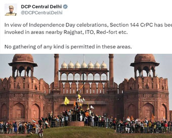 Delhi Police impose Section 144 around Red Fort, Rajghat ahead of Independence Day